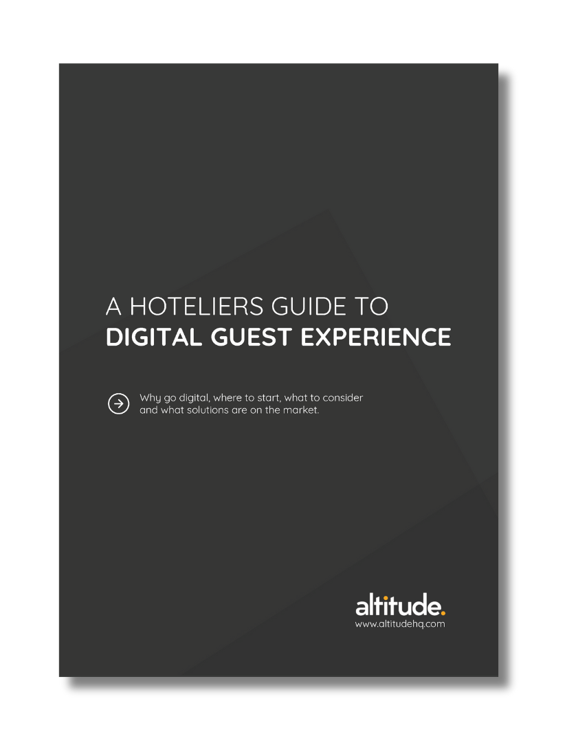 A Hotelier's Guide to Digital Guest Experience Altitude